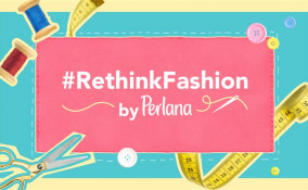 Rethink Fashion Perlana